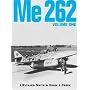 Me 262 [Volume 1] (Luftwaffe Classics)