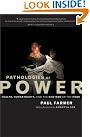 Pathologies of Power...