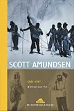 Scott / Amundsen - Wettlauf zum Pol