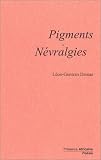 Pigments - Névralgies