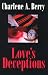 Love's Deceptions (Indigo: Sensuous Love Stories)