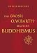 Produkt-Bild: Das gro&szlig;e O. W. Barth-Buch des Buddhismus
