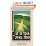 Out Of Your Townie Mind : " The Reality Behind The Dream Of Country Living"