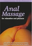 Anal Massage for Relaxation and Pleasure