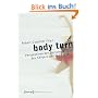Body Turn: Perspektiven der Soziologie des K�rpers und des Sports
