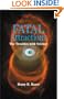 Fatal Attractions: The Troubles with Science