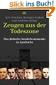 Zeugen aus der Todeszone: Das j�dische Sonderkommando in Auschwitz