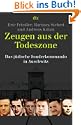 Zeugen aus der Todeszone