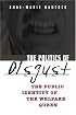 The Politics of Disgust: The Public Identity of the Welfare Queen