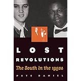 lost revolutions the south in the 1950s