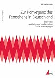 Produkt-Bild: Zur Konvergenz des Fernsehens in Deutschland