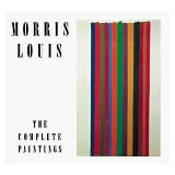 Morris Louis: The Complete Paintings (A Catalogue Raisonne)