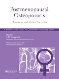 Postmenopausal Osteoporosis: Hormones & Other Therapies (Controversal Issues in Climacteric Medicine)