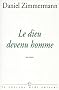 Le dieu devenu hommme