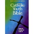 The Catholic Youth Bible: New American Bible Including the Revised Psalms and the Revised New Testament