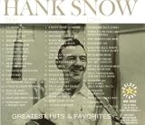 Hank Snow: Favorite Hits & Favorites