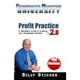 Profit Practice 2.0: A Marketer's Guide To Growing Your Chiropractic Practice by Billy Sticker
