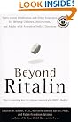 Beyond Ritalin: Facts...