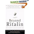 Beyond Ritalin: Facts About Medication and Other Strategies for Helping Children, Adolescents, and Adults with Attention... by Stephen W. Garber