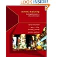 Internet Marketing: Building Advantage in a Networked Economy by Rafi Mohammed, Robert J. Fisher, Bernard J. Jaworski, and Gordon Paddison
