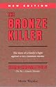 The Bronze Killer : New Edition