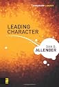 LEADING CHARACTER (Leadership Library)