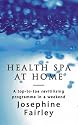 HEALTH SPA AT HOME (THE FEEL GOOD FACTOR)