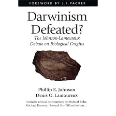 Darwinism Defeated?: The Johnson-Lamoureux Debate on Biological Origins
