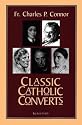 Classic Catholic Converts