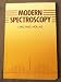 Modern Spectroscopy by J. Michael Hollas ISBN B00115K5OO