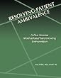 Resolving Patient Ambivalence: A five Session Motivational Interviewing Intervention