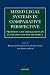 Mixed
Legal
Systems
in
Comparative
Perspective:
Property
and
Obligations
in
Scotland
and
South
Africa