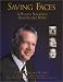 Books : Saving Faces: A Plastic Surgeon's Remarkable Story