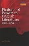 Fictions of Power in English Literature, 1900-50 (Longman Studies In Twentieth Century Literature)