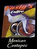 Review Fasig's Coffee  / Mexican Custapec Coffee 5 lbs. Whole Bean