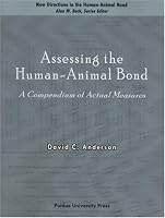 Assessing the Human-Animal Bond: A Compendium of Actual Measures (New Directions in the Human-Animal Bond) (New Directions in the Human-Animal Bond)