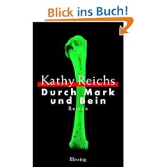 Durch Mark und Bein. Der vierte Fall von Tempe Brennan