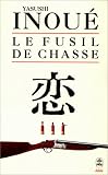 Le fusil de chasse
