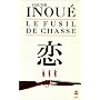 Le fusil de chasse