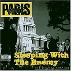 Sleeping with the Enemy by  Paris 