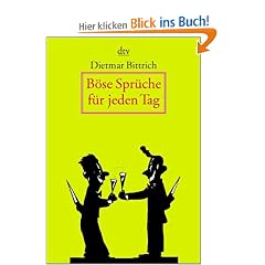 B�se Spr�che f�r jeden Tag: 366 befreiende Gedanken