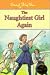 Search : The Naughtiest Girl Again (Naughtiest Girl Centenary Editions)