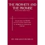 The Prophets and the Promise: Being for Substance; The Lectures for 1902-1903