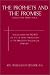 The Prophets and the Promise: Being for Substance; The Lectures for 1902-1903