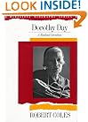 Dorothy Day: A Radical Devotion (Radcliffe Biography Series)