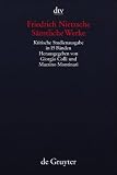 S&auml;mtliche Werke: Kritische Studienausgabe in 15 B&auml;nden - Friedrich Nietzsche