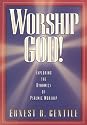 Worship God!