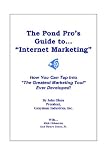 The Pond Pro's Guide to Internet Marketing