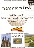 Miam-miam-dodo Espagne camino frances 2010 (ronceveaux a santiago)