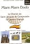 Miam-miam-dodo Espagne camino frances 2010 (ronceveaux a santiago)
